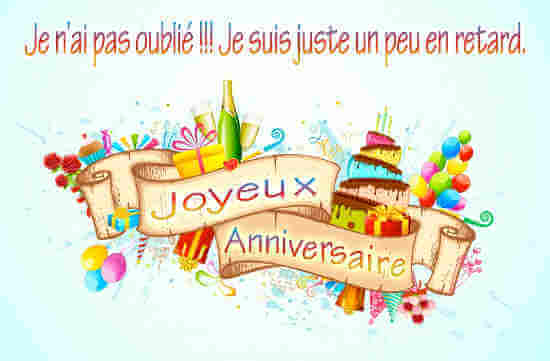Message sms pour l'oubli d'un anniversaire Textes de voeux en retard pour un an de plus