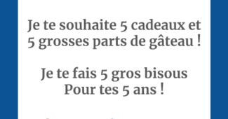 Beaux textes joyeux anniversaire d'une petite fille ou d'un petit garçon âgé de 5 ans