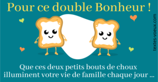 Textes de félicitations Jumeaux et Jumelles - Bébés Jumeaux et Jumelles Carte Félicitations aux Parents MMS Image Maman Papa